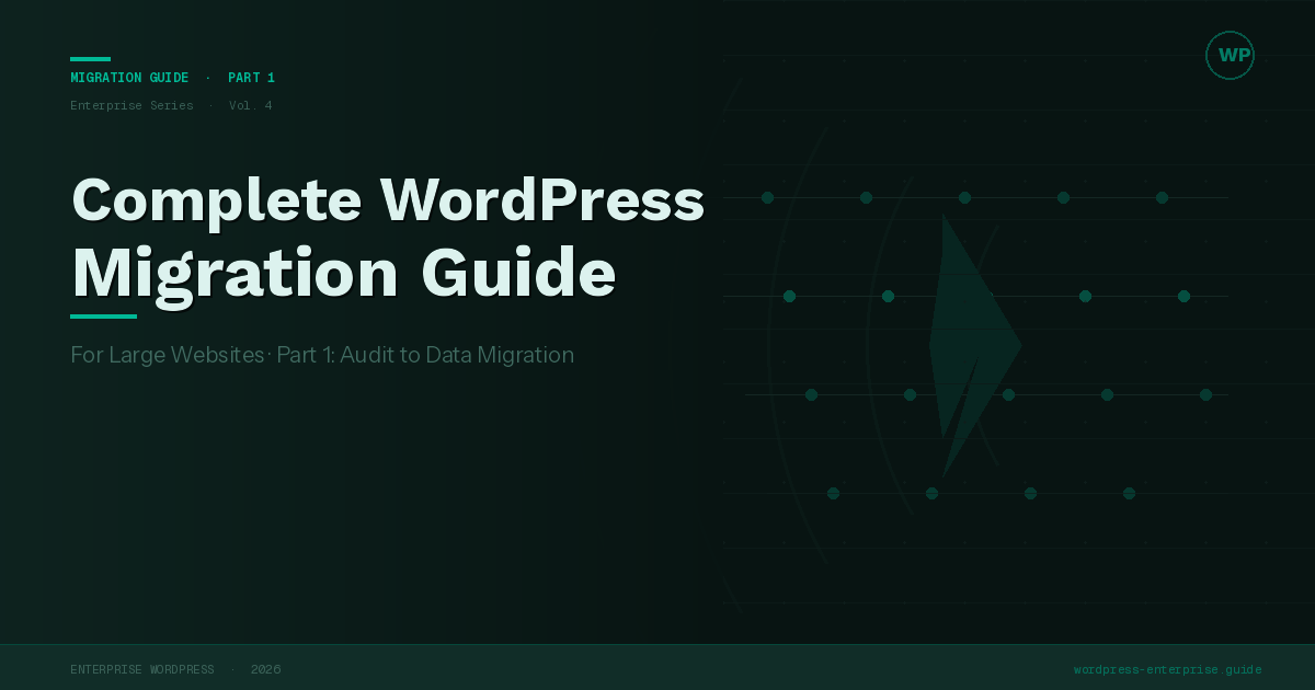 Complete WordPress Migration Guide for Large Websites