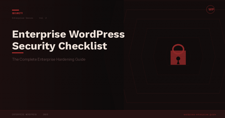 Enterprise WordPress Security Checklist