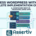 Headless WordPress with Next.js: Complete Implementation Guide 2026