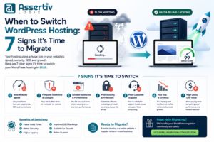 When to Switch WordPress Hosting 7 Signs It's Time to Migrate
