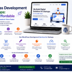WordPress Development for Startups: Quick & Affordable
